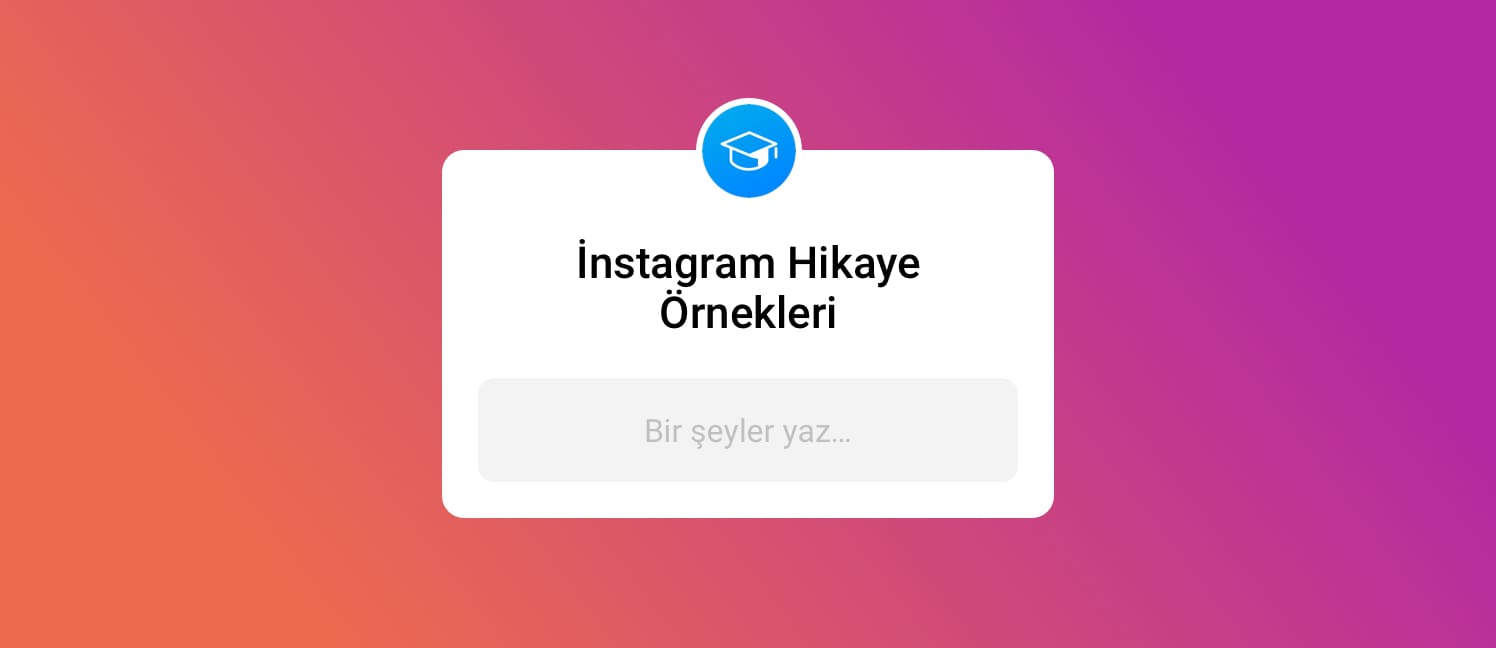 instagram hikaye örnekleri