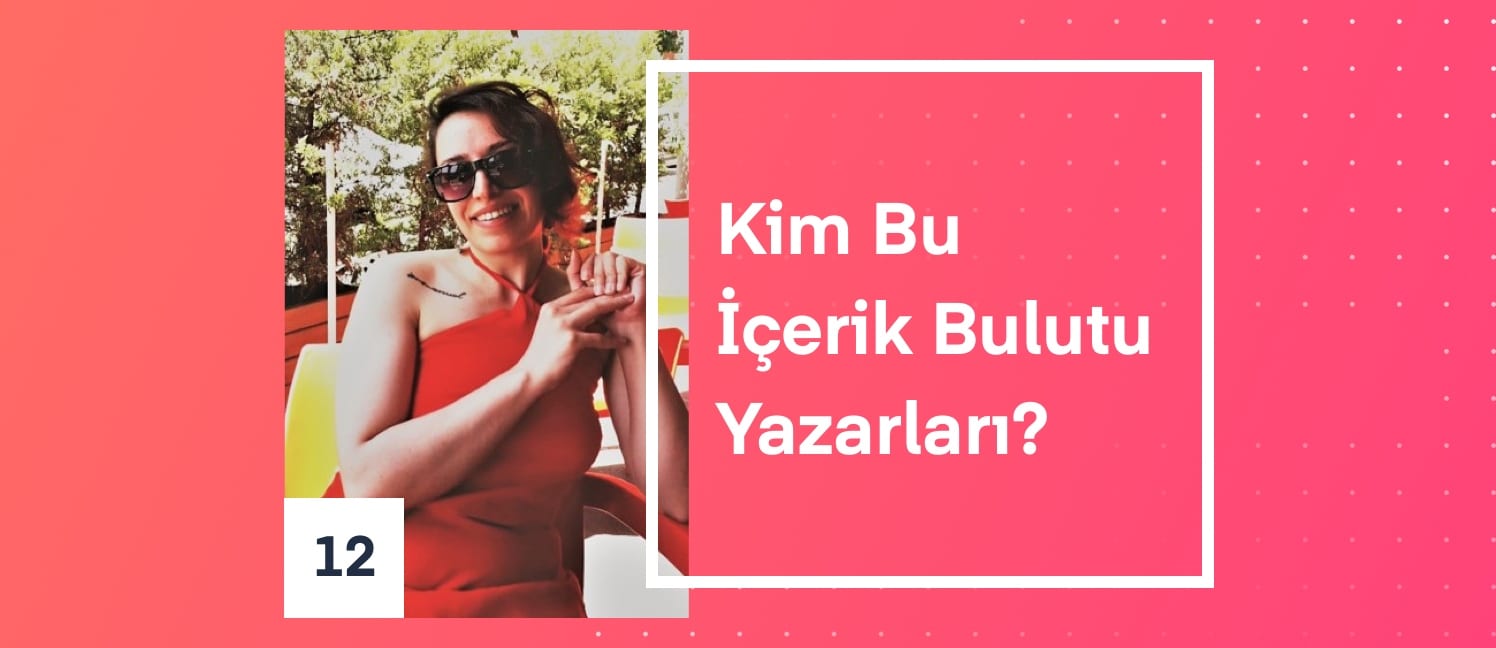 kim bu içerik bulutu yazarları 12